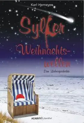 Hemeyer |  Sylter Weihnachtswellen. Eine Liebesgeschichte | Buch |  Sack Fachmedien