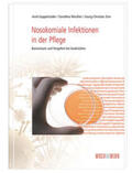 Goppelsröder / Mischler / Zinn |  Nosokomiale Infektionen in der Pflege | Buch |  Sack Fachmedien