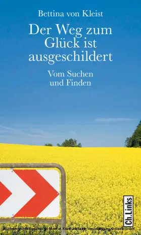 Kleist |  Der Weg zum Glück ist ausgeschildert | eBook | Sack Fachmedien