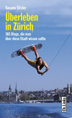 Sitzler |  Überleben in Zürich | eBook | Sack Fachmedien