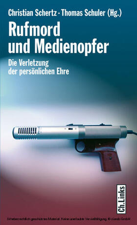 Schertz / Schuler | Rufmord und Medienopfer | E-Book | sack.de
