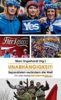 Engelhardt |  Unabhängigkeit! | eBook | Sack Fachmedien