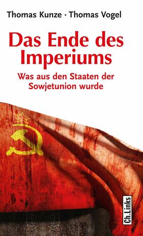 Kunze / Vogel | Das Ende des Imperiums | E-Book | sack.de