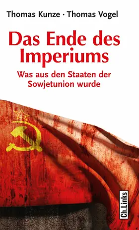 Kunze / Vogel | Das Ende des Imperiums | E-Book | sack.de