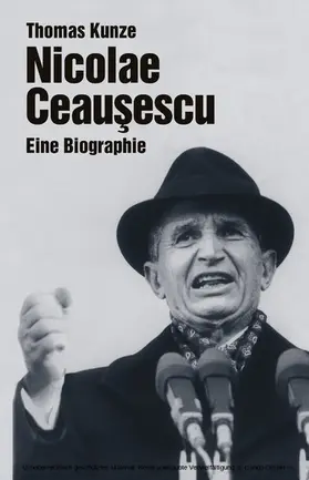 Kunze |  Nicolae Ceausescu | eBook | Sack Fachmedien