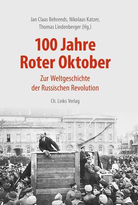 Behrends / Katzer / Lindenberger | 100 Jahre Roter Oktober | E-Book | sack.de