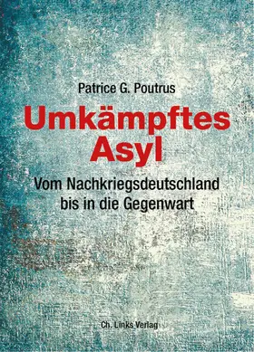 Poutrus | Umkämpftes Asyl | E-Book | www.sack.de