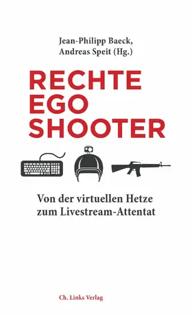 Baeck / Speit |  Rechte Egoshooter | eBook | Sack Fachmedien