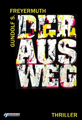 Freyermuth |  Der Ausweg | eBook | Sack Fachmedien
