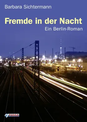 Sichtermann |  Fremde in der Nacht | eBook | Sack Fachmedien