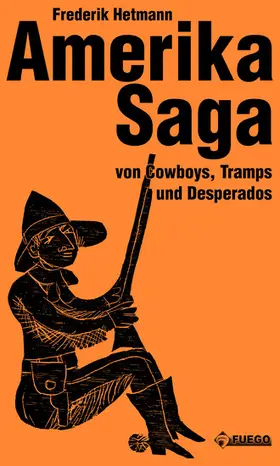 Hetmann |  Amerika Saga | eBook | Sack Fachmedien