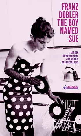 Dobler |  The Boy Named Sue | eBook | Sack Fachmedien