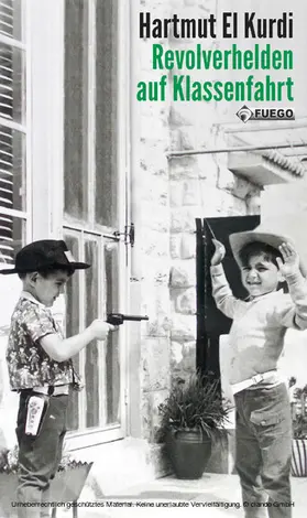 Kurdi |  Revolverhelden auf Klassenfahrt | eBook | Sack Fachmedien