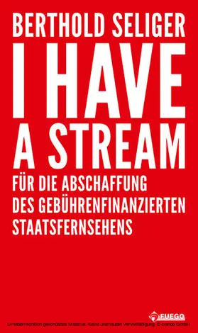 Seliger |  I Have A Stream | eBook | Sack Fachmedien
