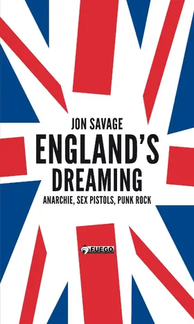 Savage |  England's Dreaming [Deutschsprachige Ausgabe] | eBook | Sack Fachmedien