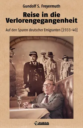 Freyermuth |  Reise in die Verlorengegangenheit | eBook | Sack Fachmedien