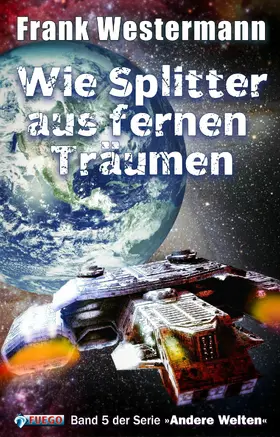 Westermann |  Wie Splitter aus fernen Träumen | eBook | Sack Fachmedien