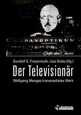 Freyermuth / Gotto |  Der Televisionär | eBook | Sack Fachmedien