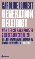 Fourest |  Generation Beleidigt | eBook | Sack Fachmedien
