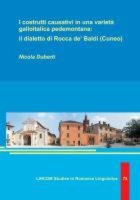 Duberti |  I costrutti causativi in una varietà galloitalica pedemontana: il dialetto di Rocca de’ Baldi (Cuneo) | Buch |  Sack Fachmedien
