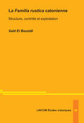 El Bouzidi |  La Familia rustica catonienne | Buch |  Sack Fachmedien