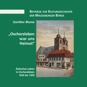 Blume |  Oschersleben war uns Heimat | Buch |  Sack Fachmedien