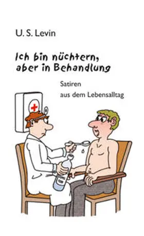 Levin |  Ich bin nüchtern, aber in Behandlung. | Buch |  Sack Fachmedien