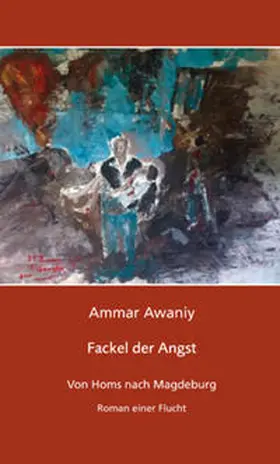 Awaniy |  Fackel der Angst | Buch |  Sack Fachmedien