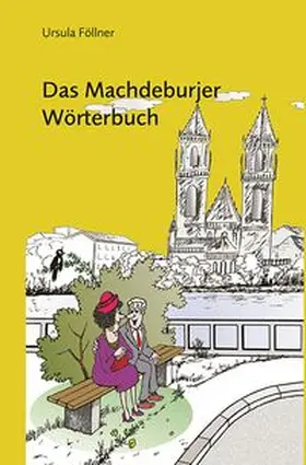 Föllner |  Das Machdeburjer Wörterbuch | Buch |  Sack Fachmedien