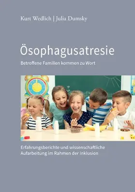 Wedlich / Dumsky |  Ösophagusatresie | eBook | Sack Fachmedien