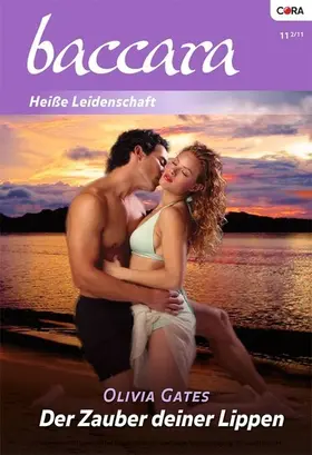 Gates |  Der Zauber deiner Lippen | eBook | Sack Fachmedien