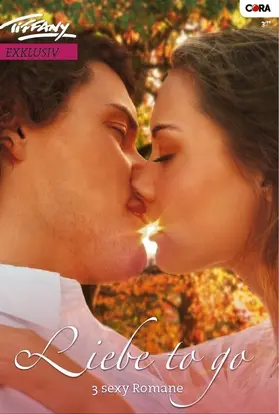 Steen / Ryan / Little |  Tiffany Exklusiv Band 03. Nie gestilltes Verlangen / Mit dem Feuer gespielt / Für eine Nacht ohne Tabus /. | eBook | Sack Fachmedien