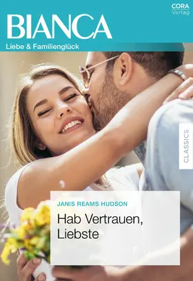 Hudson |  Hab Vertrauen, Liebste | eBook | Sack Fachmedien