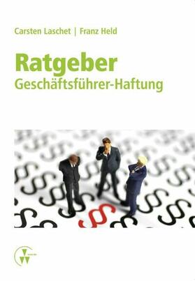 Laschet / Held | Ratgeber Geschäftsführer-Haftung | E-Book | sack.de