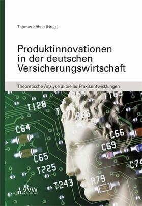 Köhne | Produktinnovationen in der deutschen Versicherungswirtschaft | E-Book | sack.de