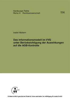 Mattern / Koch / Werber | Das Informationsmodell im VVG unter Berücksichtigung der Auswirkungen auf die AGB-Kontrolle | E-Book | sack.de