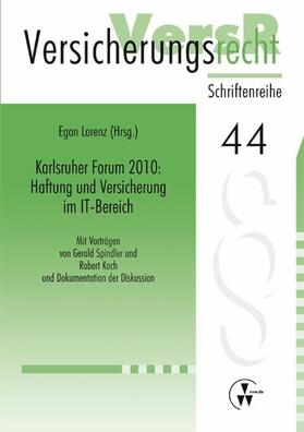 Spindler / Koch / Lorenz | Karlsruher Forum 2010: Haftung und Versicherung im IT-Bereich | E-Book | sack.de