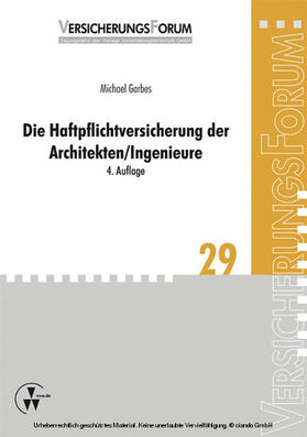 Garbes / Bach | Die Haftpflichtversicherung der Architekten/Ingenieure | E-Book | sack.de