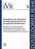 Looschelders / Michael |  Perspektiven der deutschen Versicherungswirtschaft im europäischen Wettbewerb | eBook | Sack Fachmedien