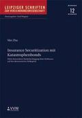 Zhu / Wagner |  Insurance Securitization mit Katastrophenbonds | eBook | Sack Fachmedien