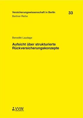 Laudage / Armbrüster / Baumann | Aufsicht über strukturierte Rückversicherungskonzepte | E-Book | sack.de