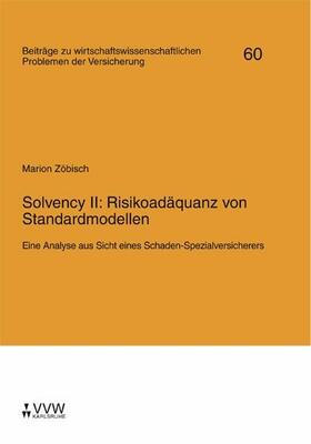 Zöbisch / Helten / Richter | Solvency II: Risikoadäquanz von Standardmodellen | E-Book | sack.de