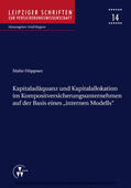 Höppner / Wagner |  Kapitaladäquanz und Kapitalallokation im Kompositversicherungsunternehmen auf der Basis eines "internen Modells" | eBook | Sack Fachmedien