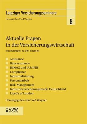 Wagner | Aktuelle Fragen in der Versicherungswirtschaft | E-Book | sack.de