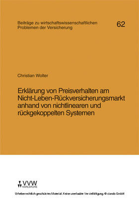 Wolter / Helten / Richter | Erklärung von Preisverhalten am Nicht-Leben-Rückversicherungsmarkt anhand von nichtlinearen und rückgekoppelten Systemen | E-Book | sack.de