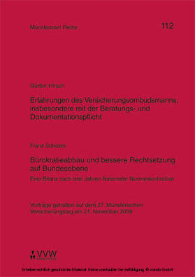 Hirsch / Schoser / Dörner | Erfahrungen des Versicherungsombudsmanns, insbesondere mit der Beratungs-und Dokumentationspflicht / Bürokratieabbau und bessere Rechtsetzung auf Bundesebene | E-Book | sack.de