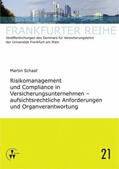 Schaaf / Wandt / Laux |  Risikomanagement und Compliance in Versicherungsunternehmen - aufsichtsrechtliche Anforderungen und Organverantwortung | eBook | Sack Fachmedien