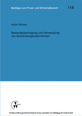 Schmid / Deutsch / Herber | Bestandsübertragung und Umwandlung von Versicherungsunternehmen | E-Book | sack.de