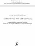 Horsch / Rathmann / Hamburger Gesellschaft zur Förderung des Versicherungswesens mbH |  Kreditrisikotransfer durch Kreditversicherung | eBook | Sack Fachmedien