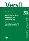 Pfeiffer / Brömmelmeyer / Lorenz |  Karlsruher Forum 2012: Beseitigung und Schadensersatz | eBook | Sack Fachmedien